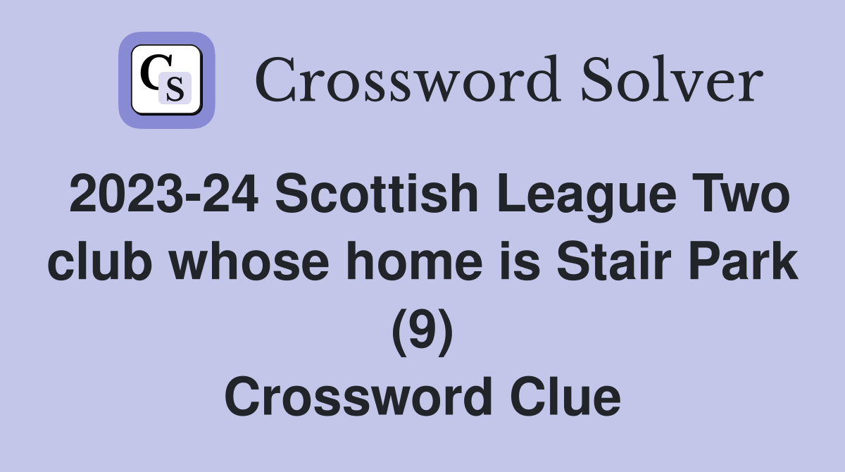 2023 24 Scottish League Two club whose home is Stair Park (9