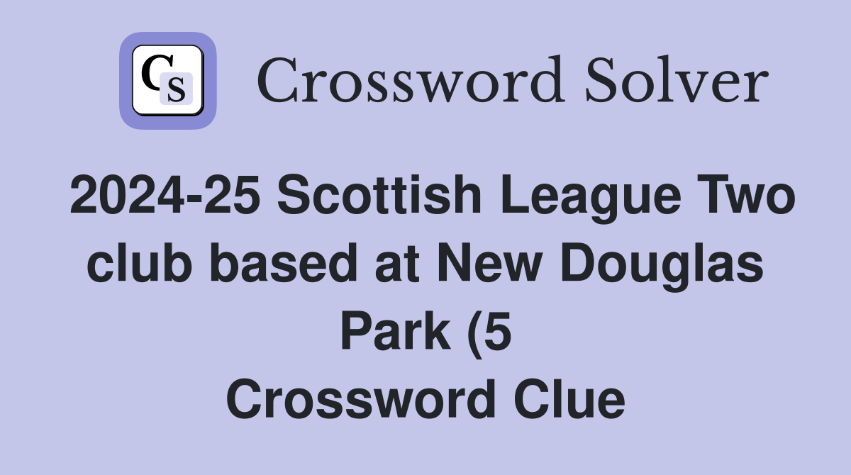 2024 25 Scottish League Two club based at New Douglas Park (5 2024 25 Scottish League Two club based at New Douglas Park (5