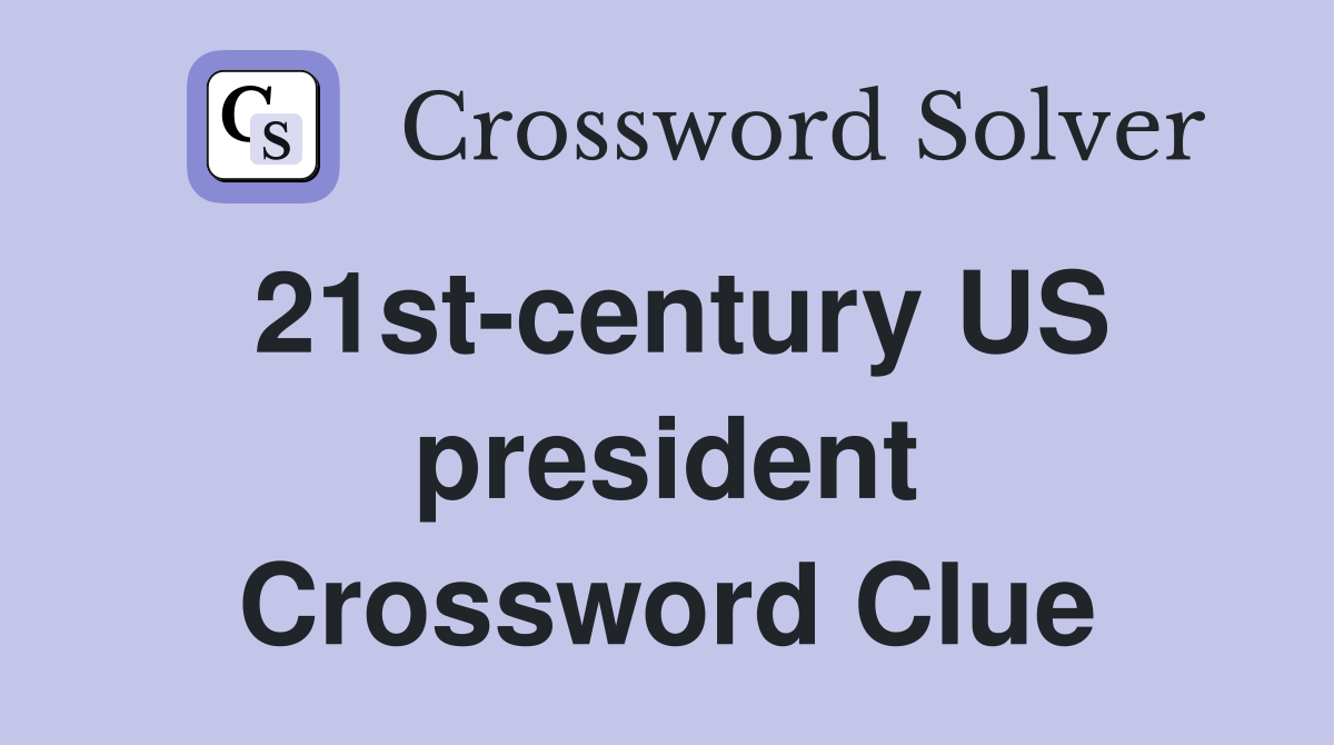 21st-century US president Crossword Clue