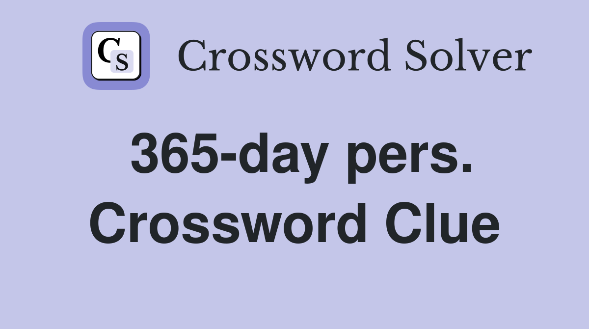 365-day pers. Crossword Clue