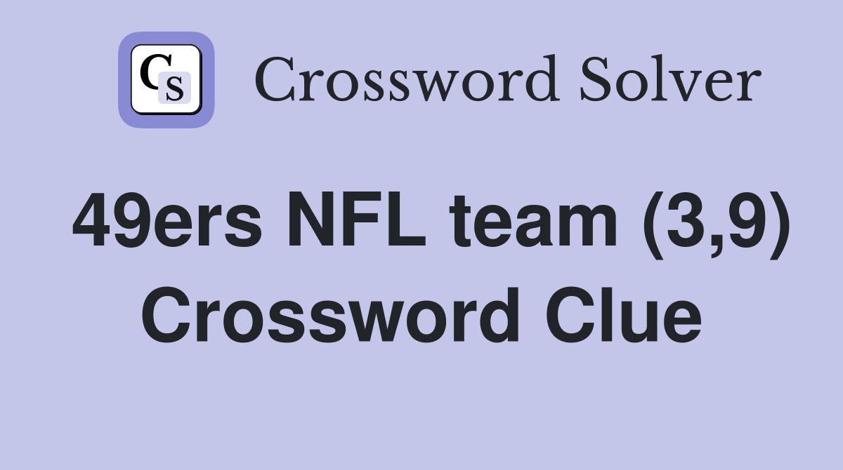 49ers NFL team (3,9) Crossword Clue