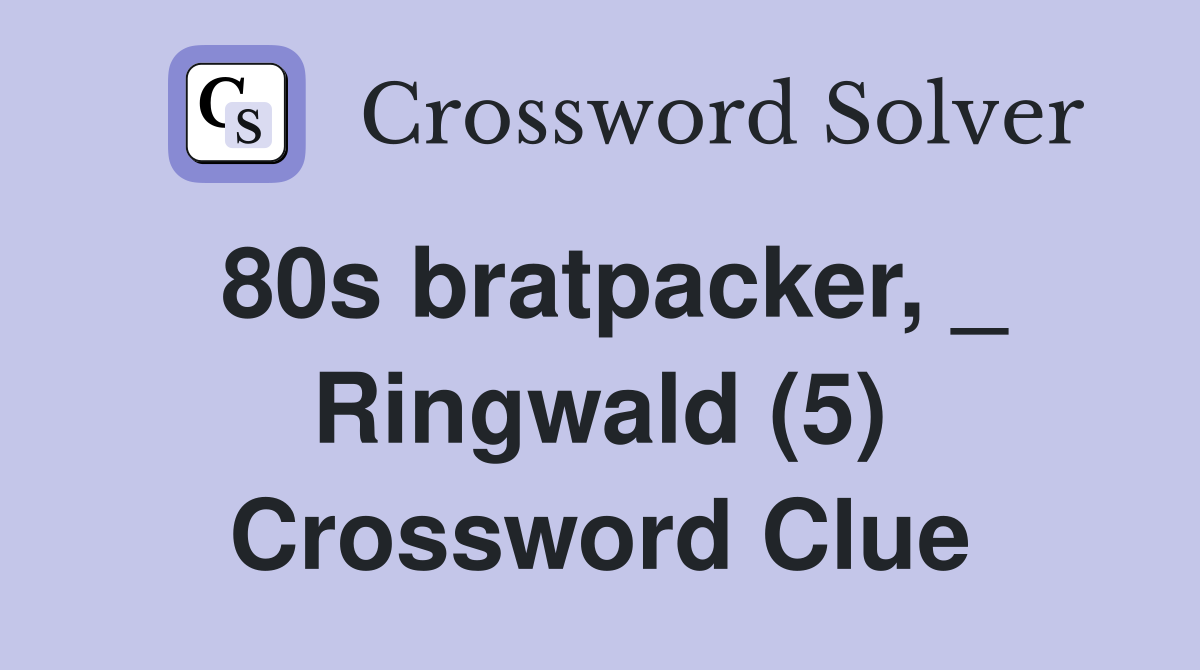 80s bratpacker, _ Ringwald (5) Crossword Clue