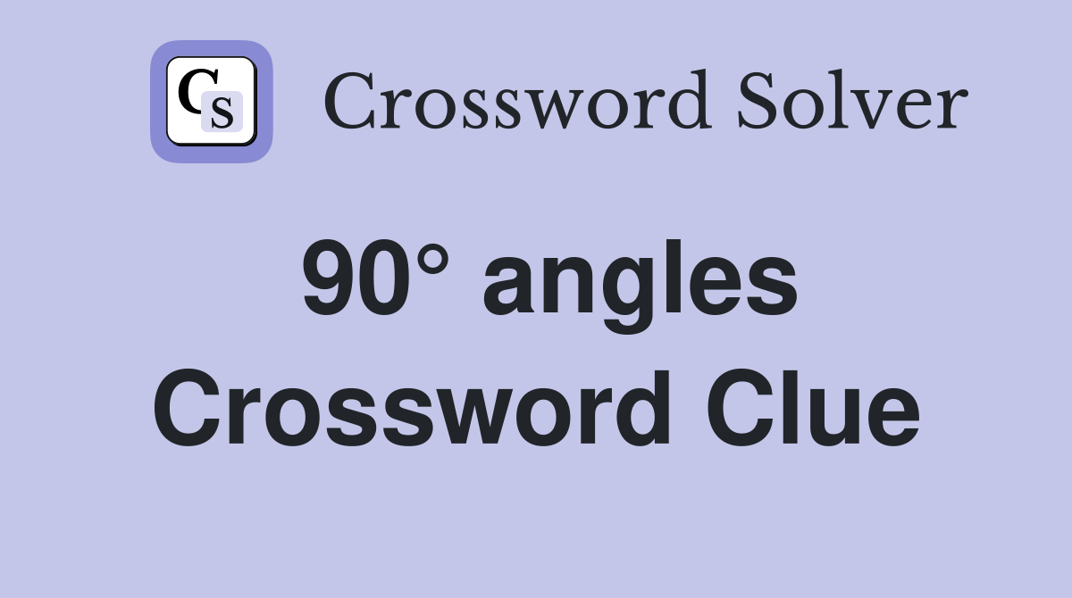 90° angles Crossword Clue