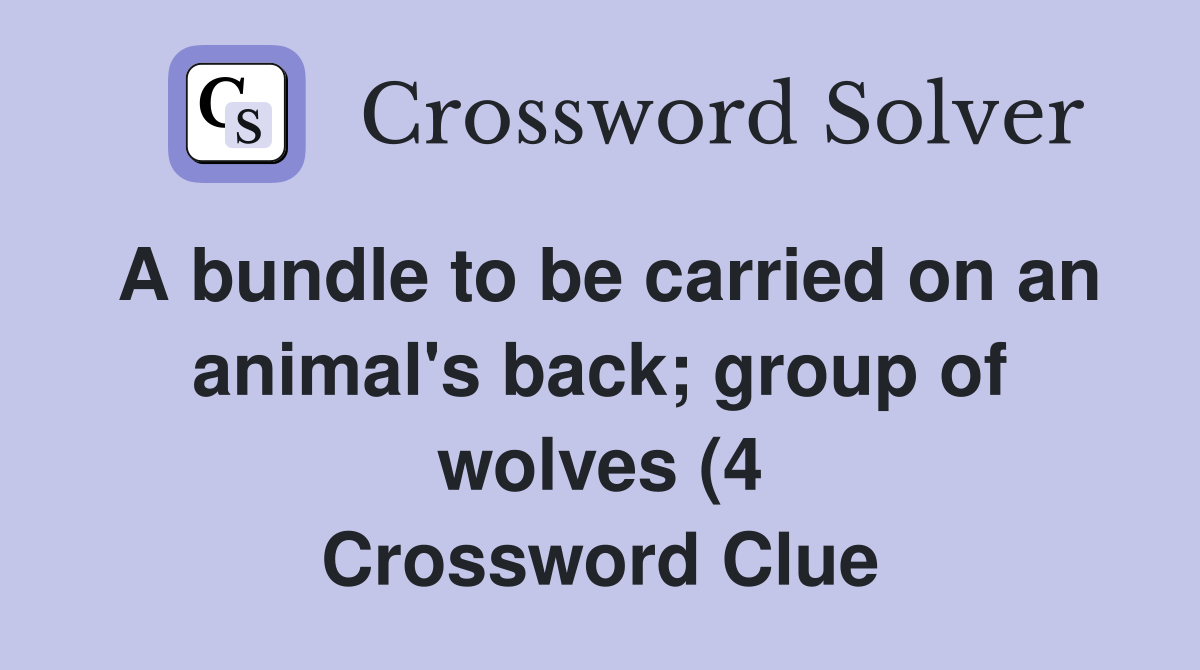 A bundle to be carried on an animal #39 s back group of wolves (4 A bundle to be carried on an animal #39 s back group of wolves (4