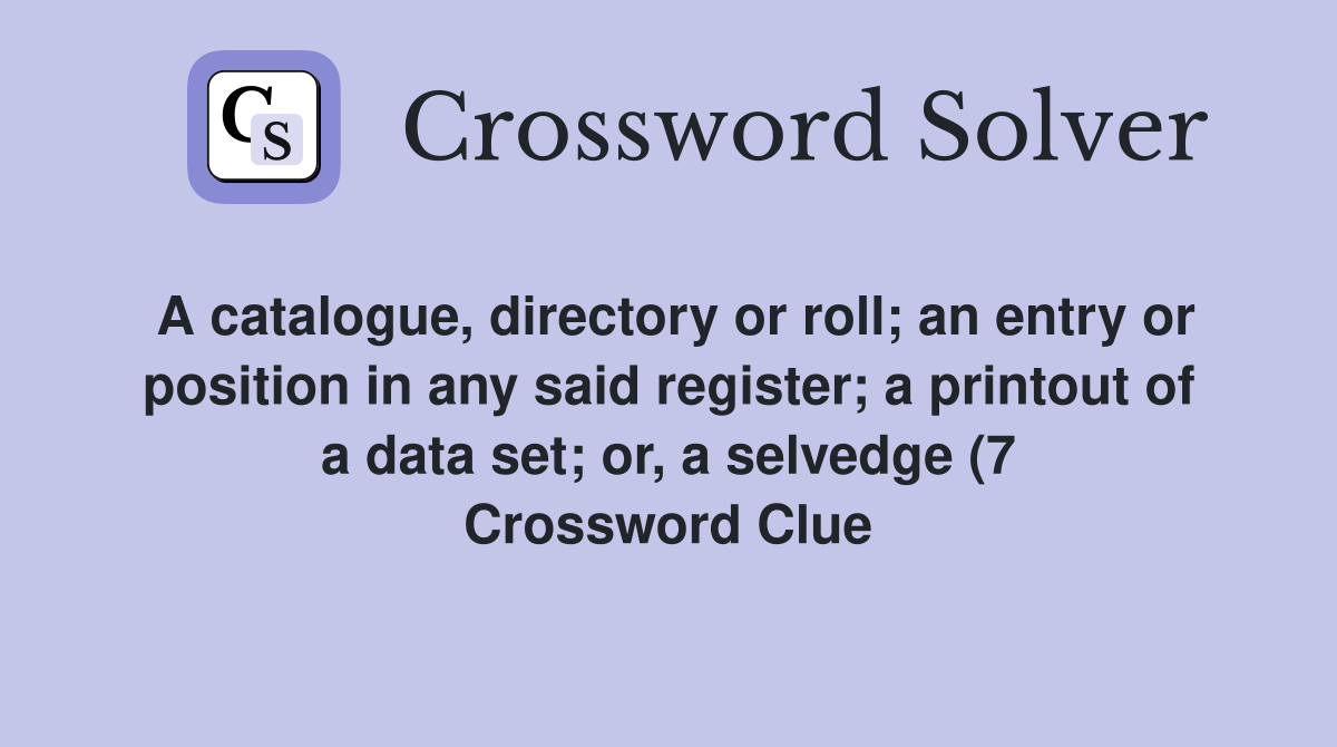A catalogue directory or roll an entry or position in any said A catalogue directory or roll an entry or position in any said