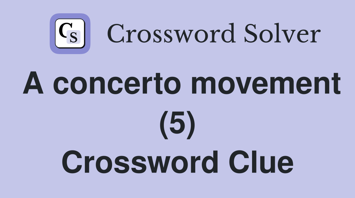 A concerto movement (5) Crossword Clue