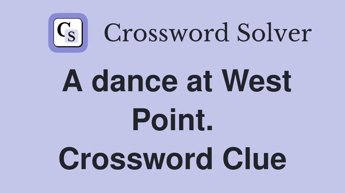 A dance at West Point. Crossword Clue