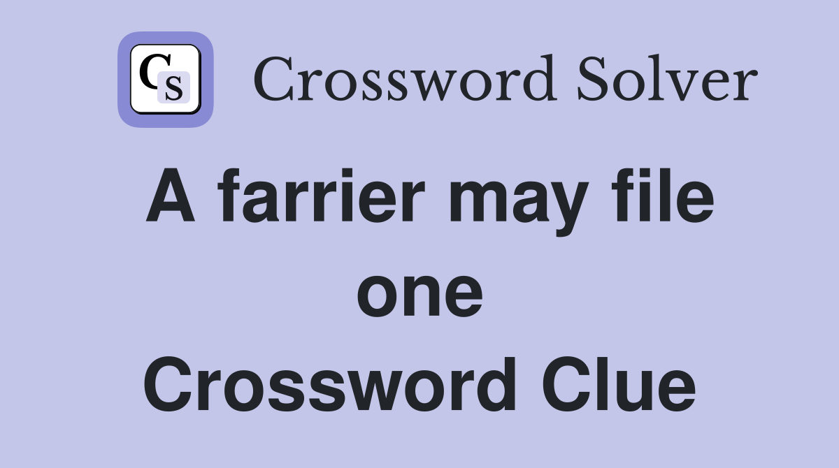 A farrier may file one Crossword Clue