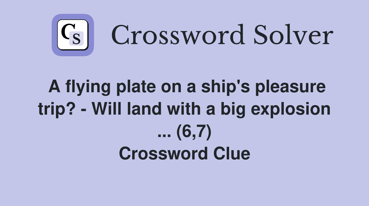 A flying plate on a ship #39 s pleasure trip? Will land with a big