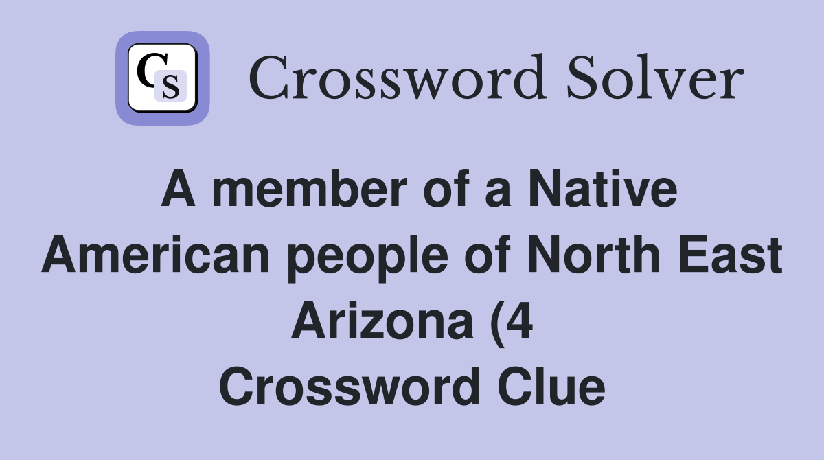 A member of a Native American people of North East Arizona (4 A member of a Native American people of North East Arizona (4