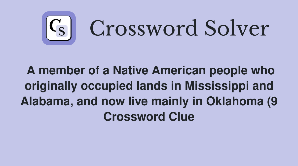 A member of a Native American people who originally occupied lands in A member of a Native American people who originally occupied lands in