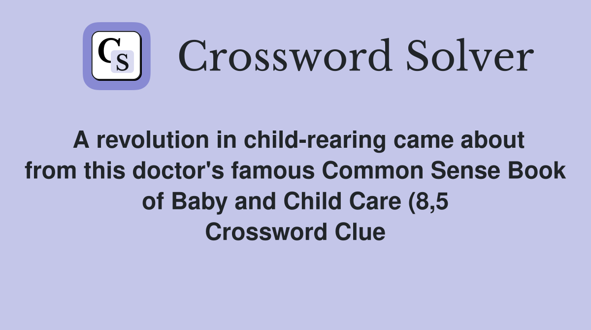 A revolution in child rearing came about from this doctor #39 s famous A revolution in child rearing came about from this doctor #39 s famous