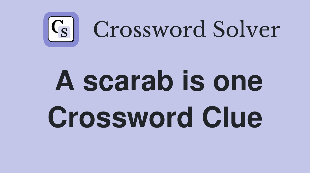 A scarab is one Crossword Clue