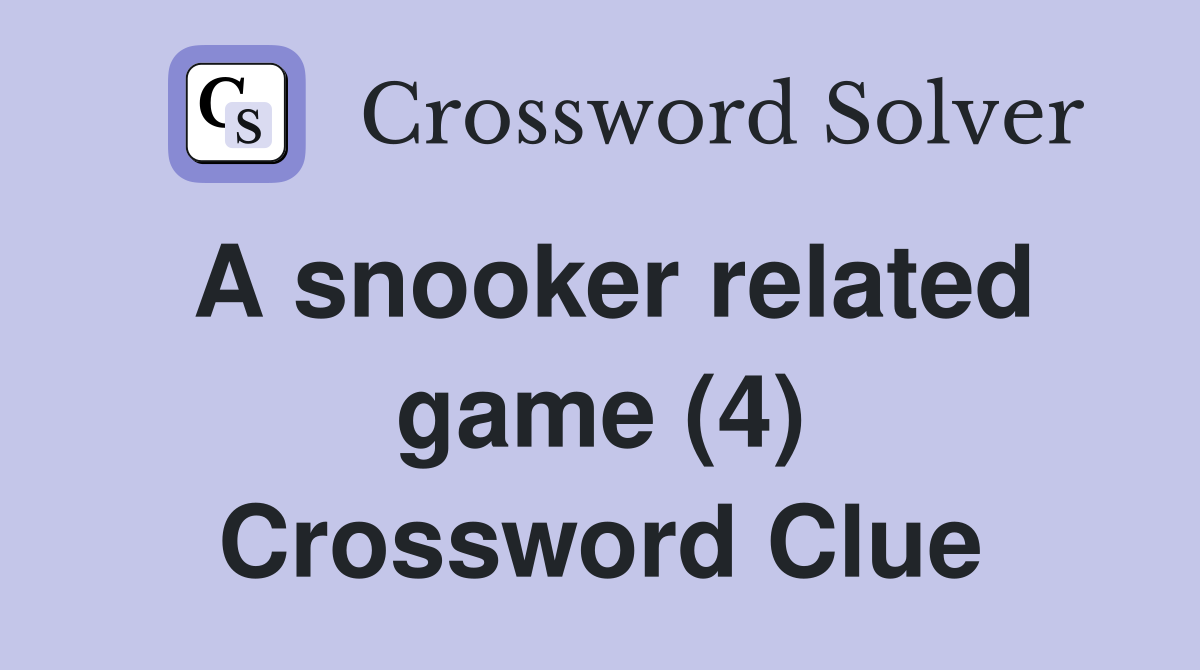 A snooker related game (4) Crossword Clue