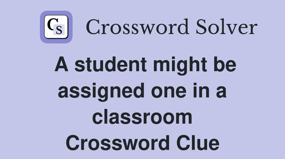 A student might be assigned one in a classroom Crossword Clue