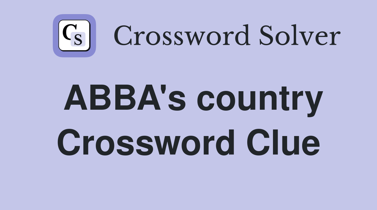 ABBA's country Crossword Clue