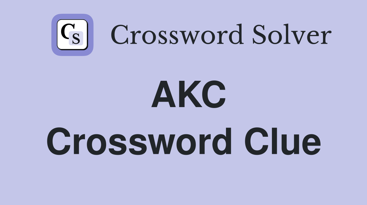 AKC Crossword Clue