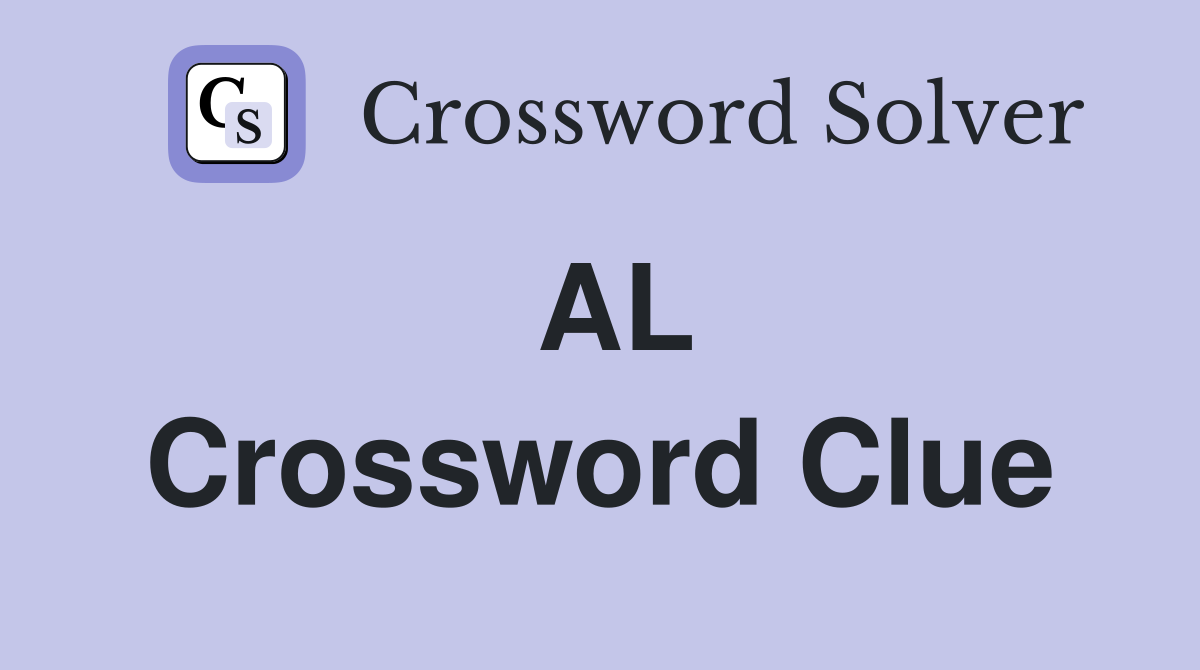 AL Crossword Clue