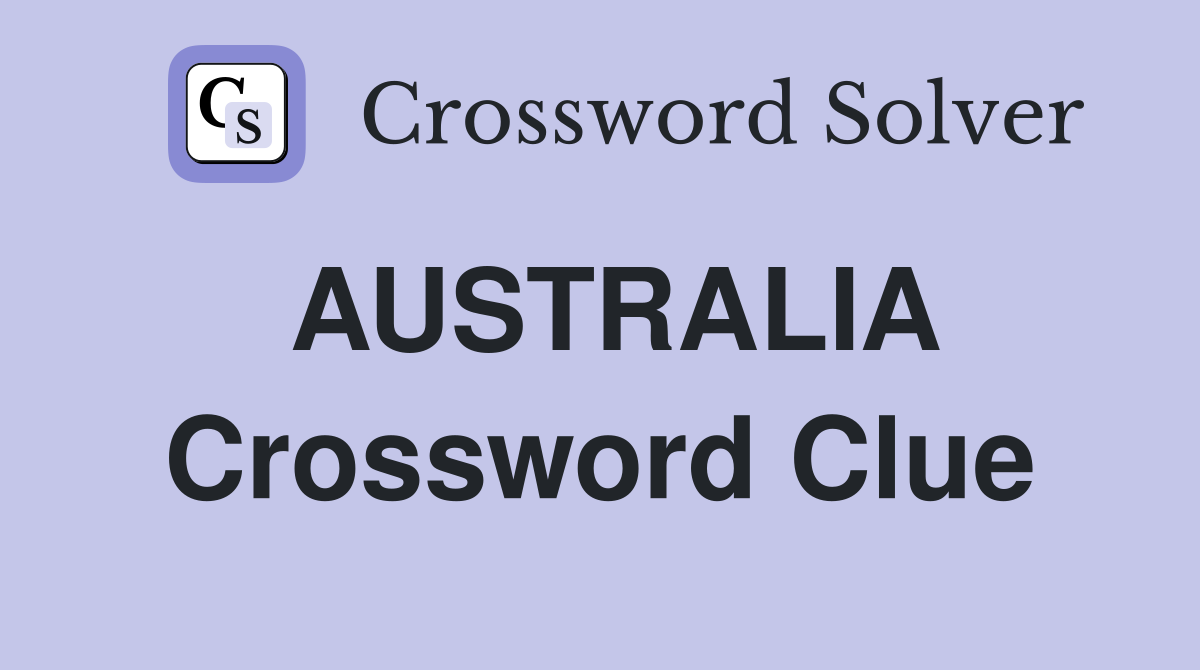 AUSTRALIA Crossword Clue