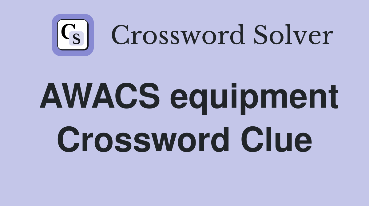 AWACS equipment Crossword Clue
