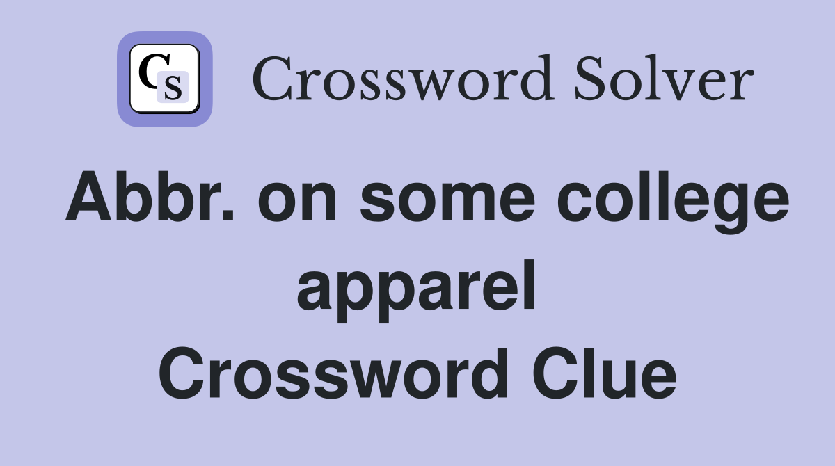 Abbr. on some college apparel Crossword Clue
