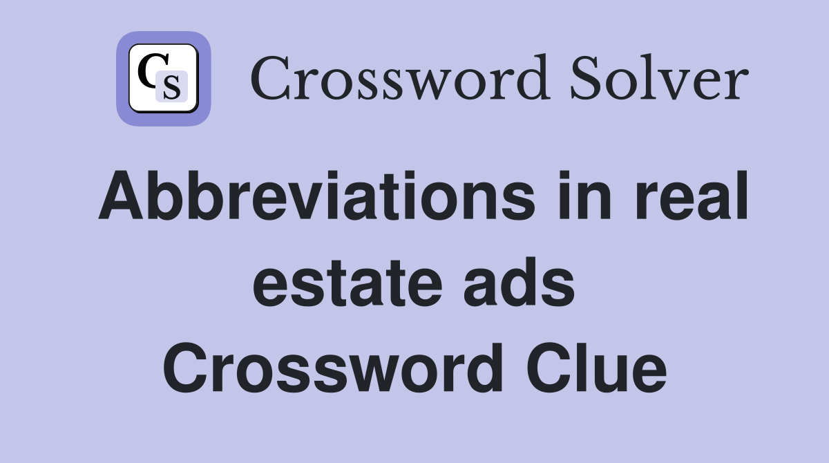 Abbreviations in real estate ads Crossword Clue