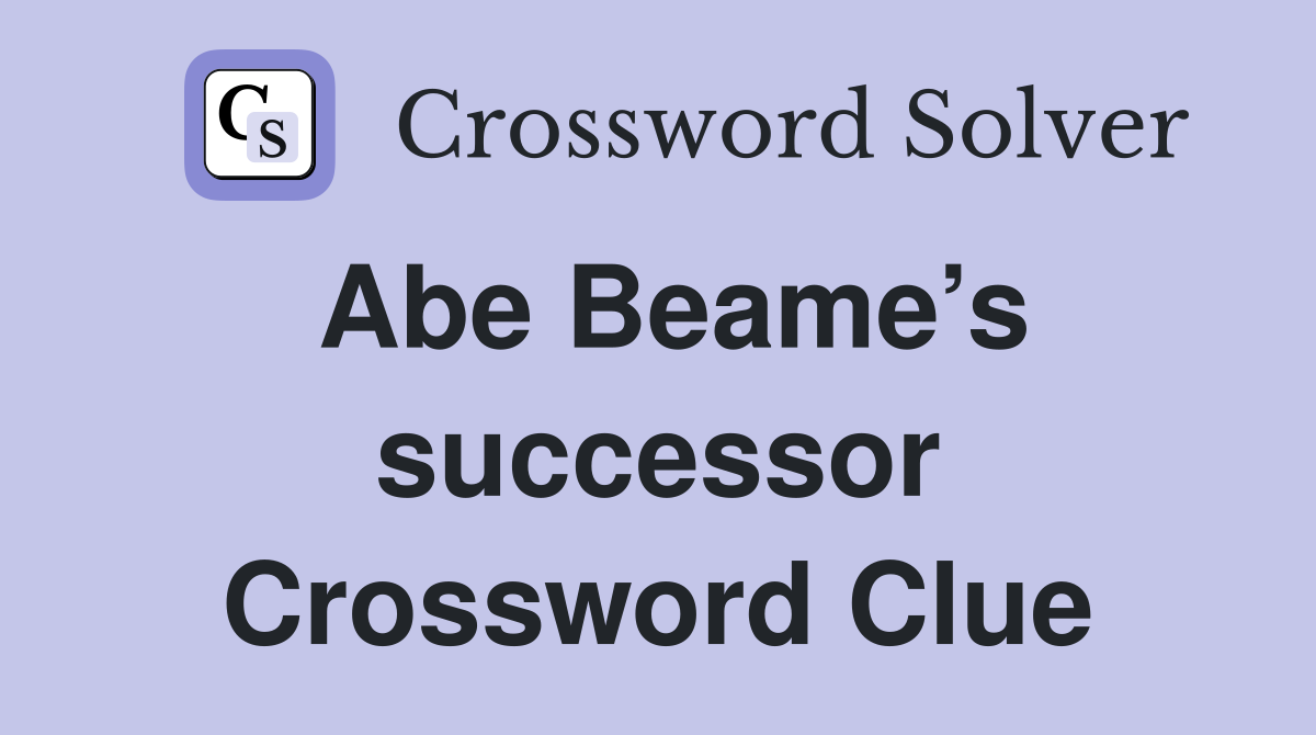 Abe Beame’s successor Crossword Clue