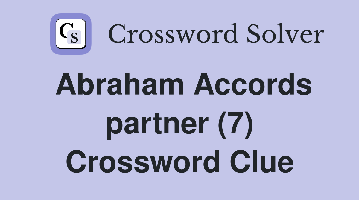 Abraham Accords partner (7) Crossword Clue