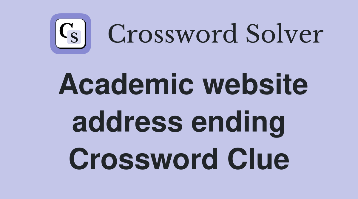 Academic website address ending Crossword Clue