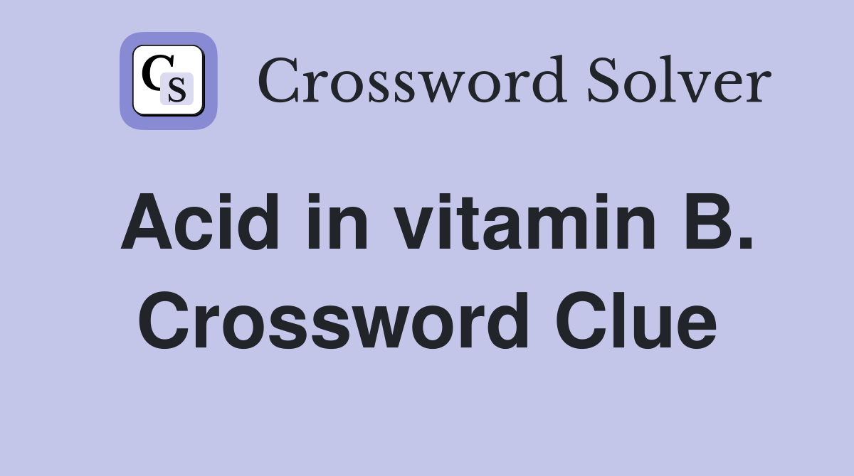 Acid in vitamin B. Crossword Clue