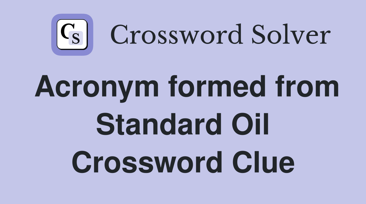 Acronym formed from Standard Oil Crossword Clue