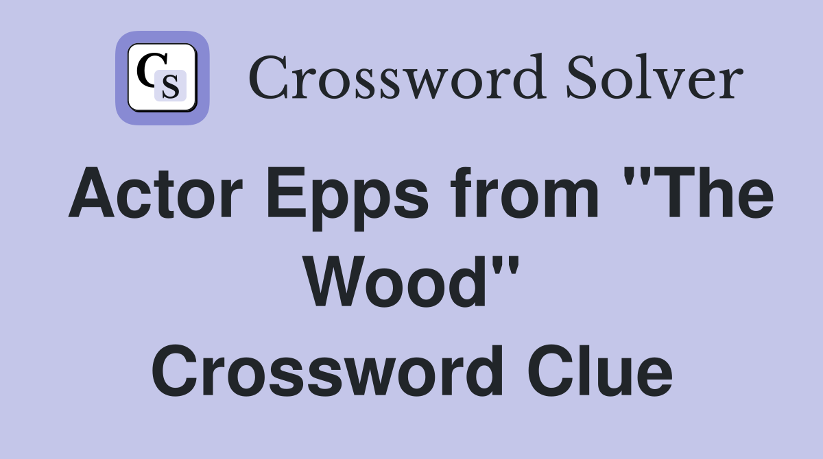 Actor Epps from "The Wood" Crossword Clue