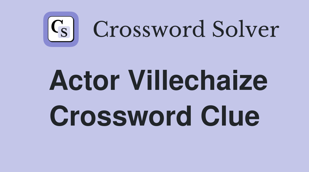Actor Villechaize Crossword Clue