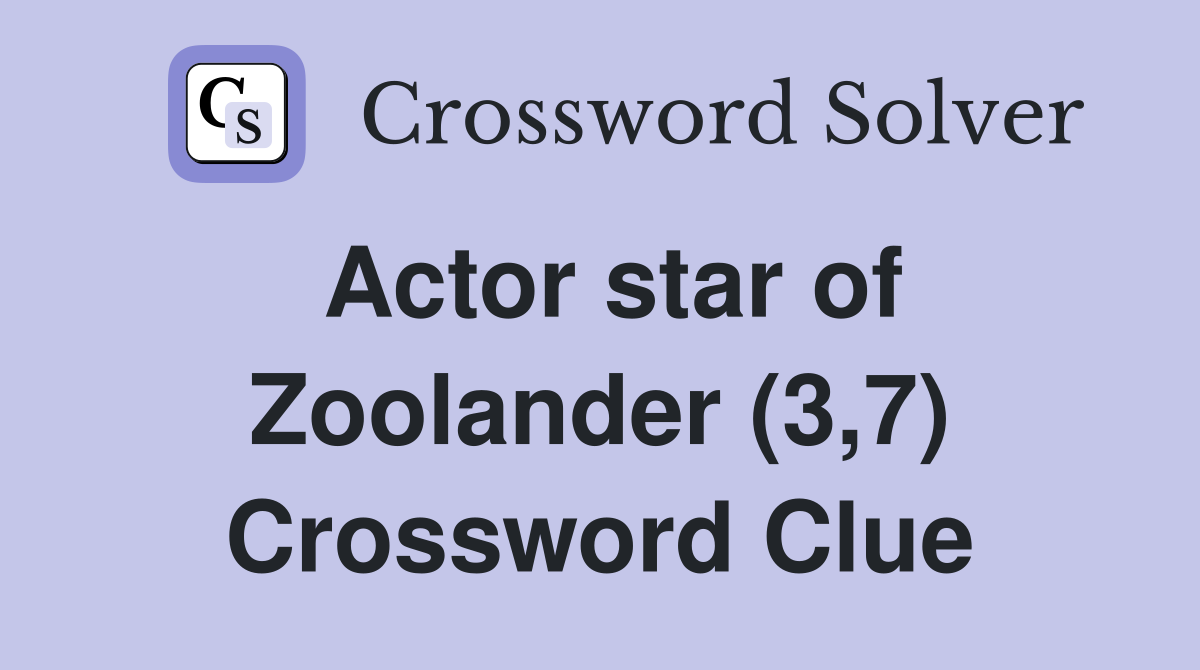 Actor star of Zoolander (3,7) Crossword Clue
