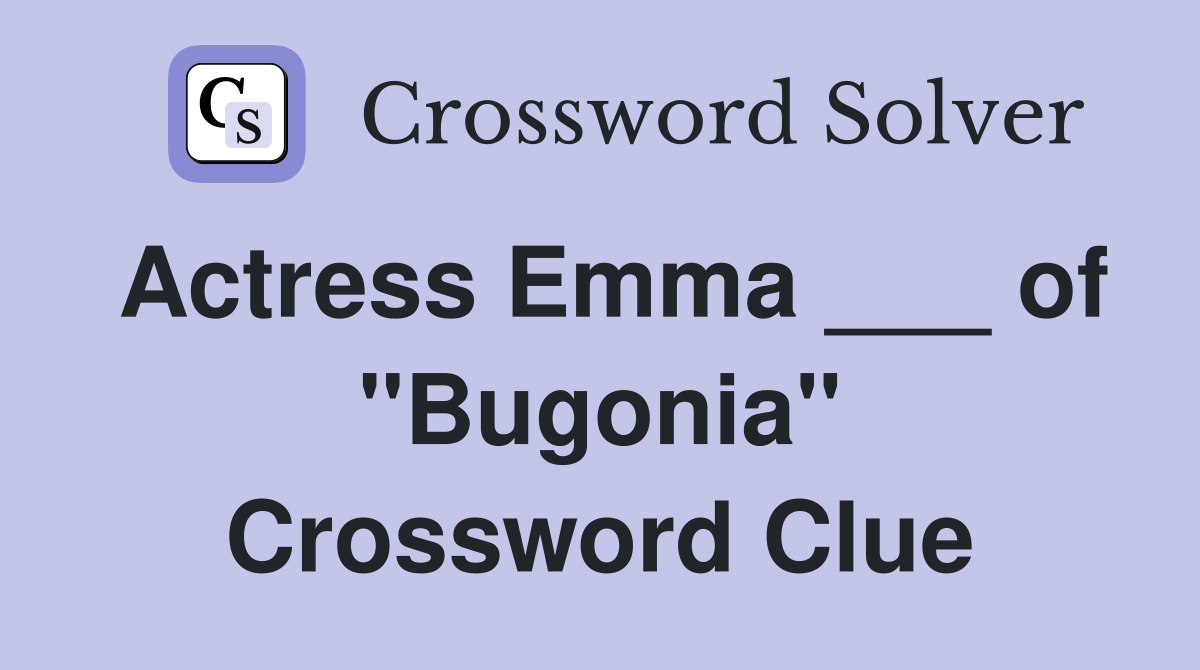 Actress Emma ___ of "Bugonia" Crossword Clue