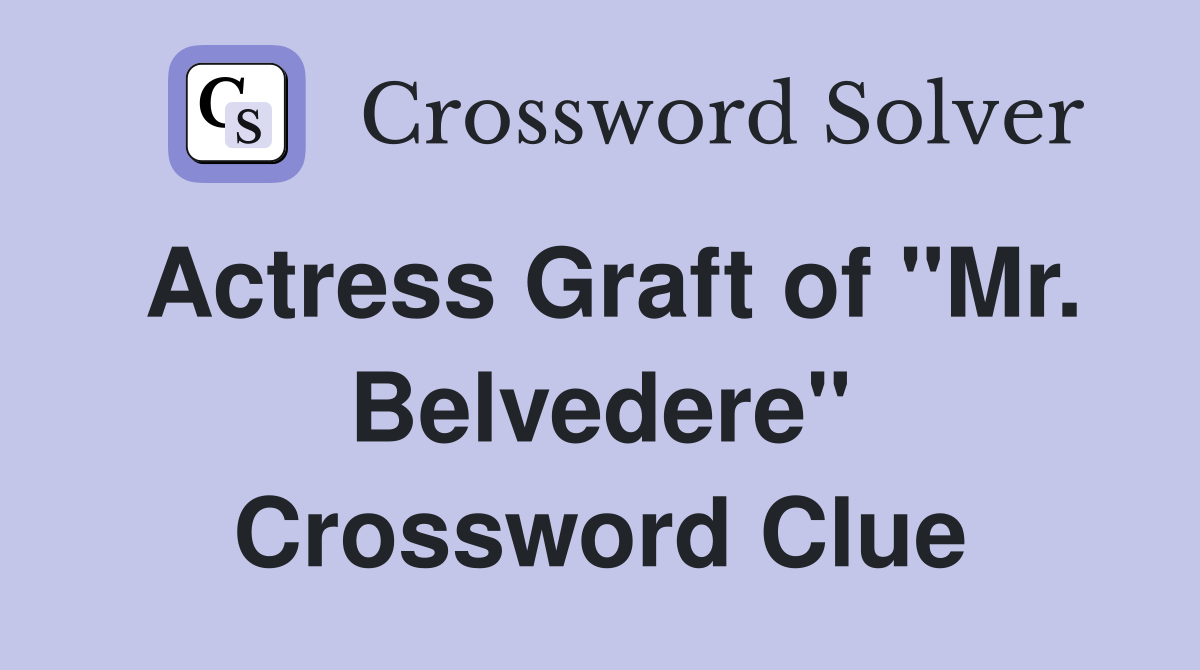 Actress Graft of "Mr. Belvedere" Crossword Clue