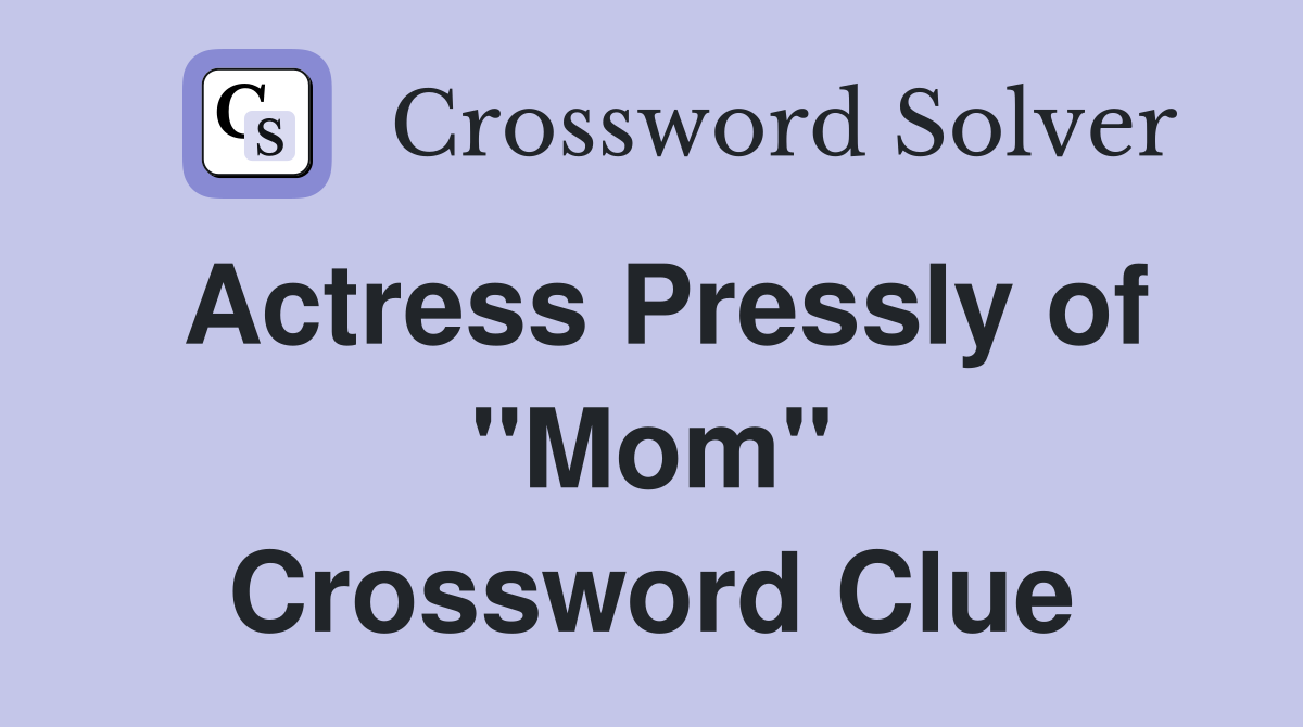 Actress Pressly of "Mom" Crossword Clue