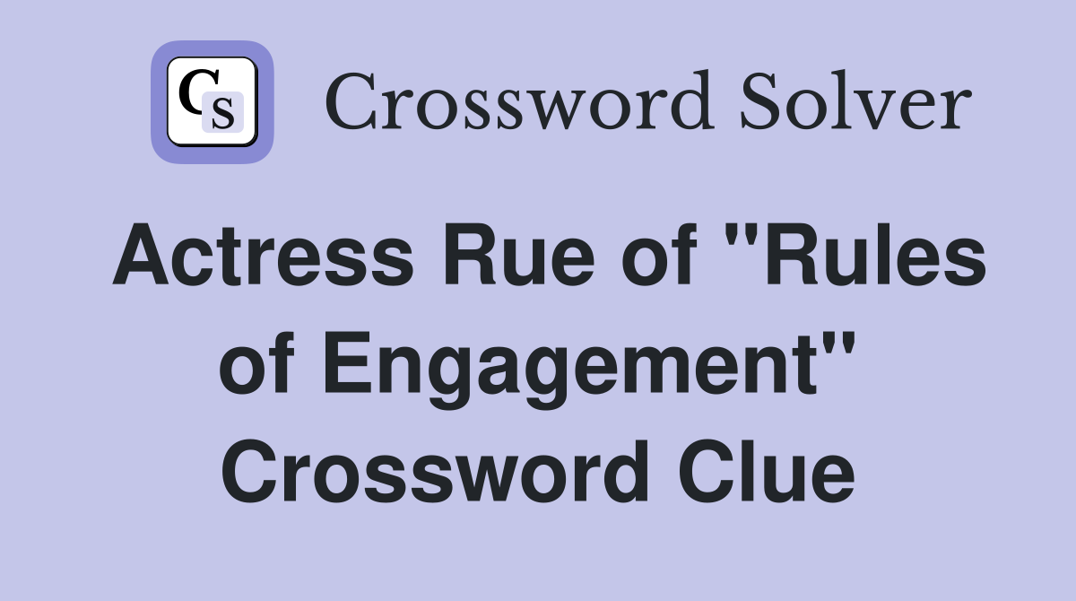 Actress Rue of "Rules of Engagement" Crossword Clue