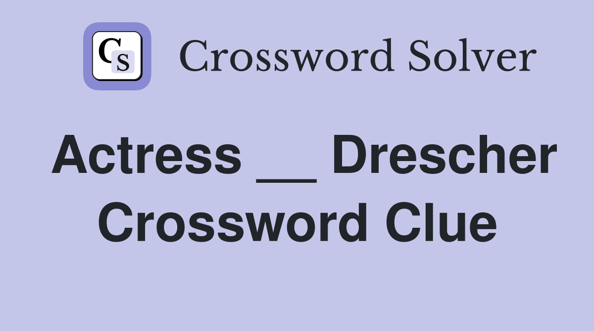 Actress __ Drescher Crossword Clue