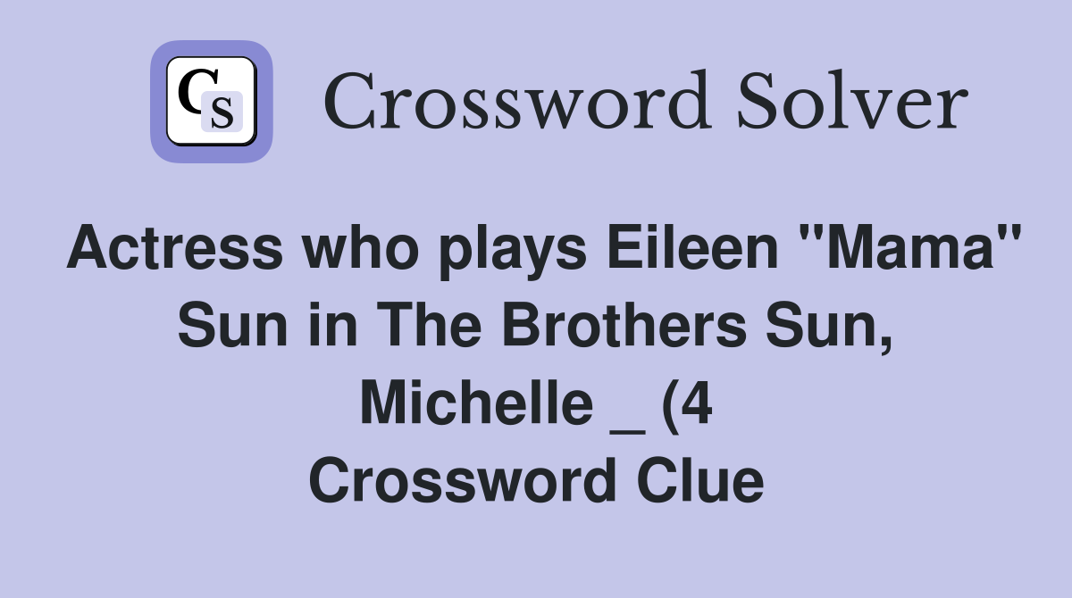 Actress who plays Eileen quot Mama quot Sun in The Brothers Sun Michelle (4 Actress who plays Eileen quot Mama quot Sun in The Brothers Sun Michelle (4