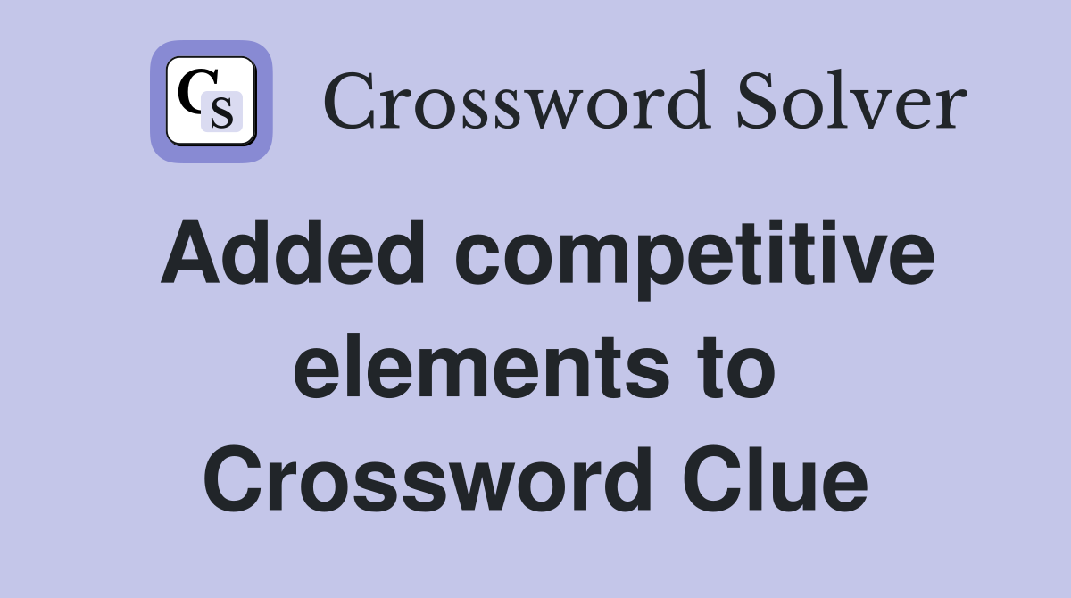 Added competitive elements to Crossword Clue
