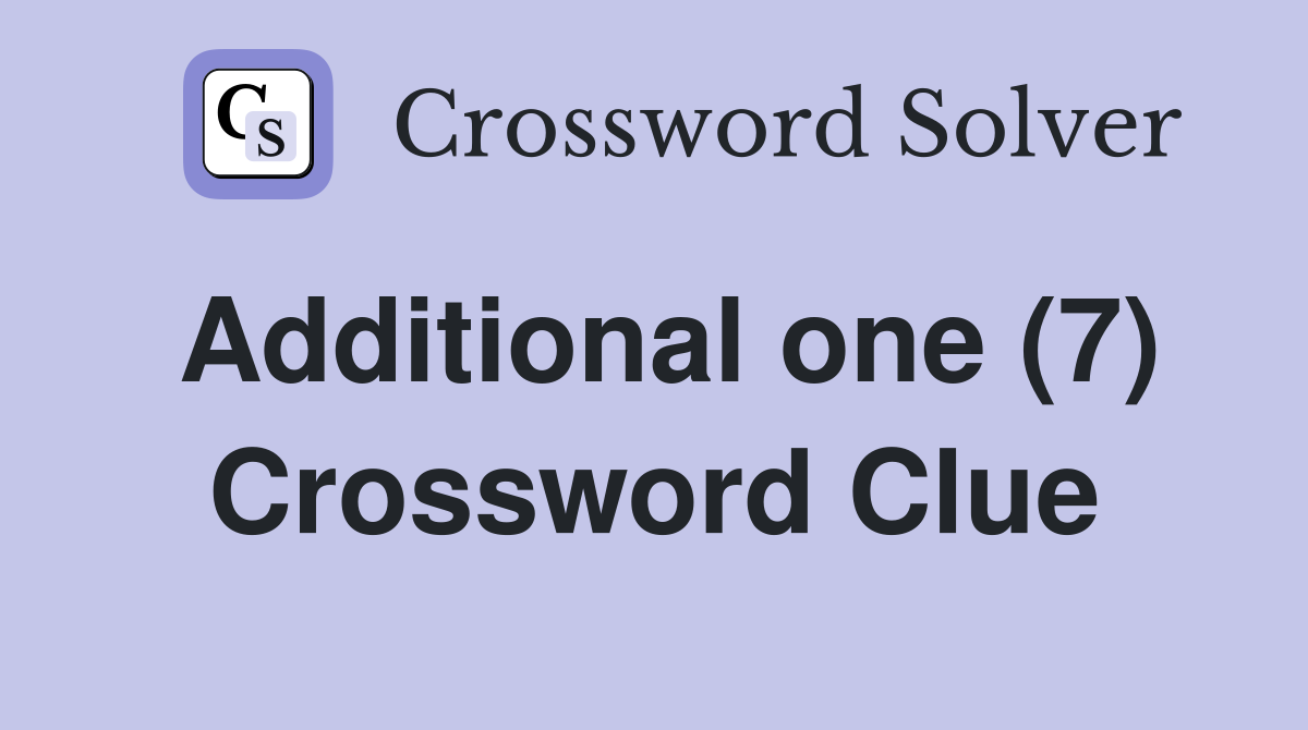Additional one (7) Crossword Clue