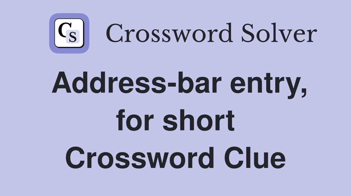 Address-bar entry, for short Crossword Clue