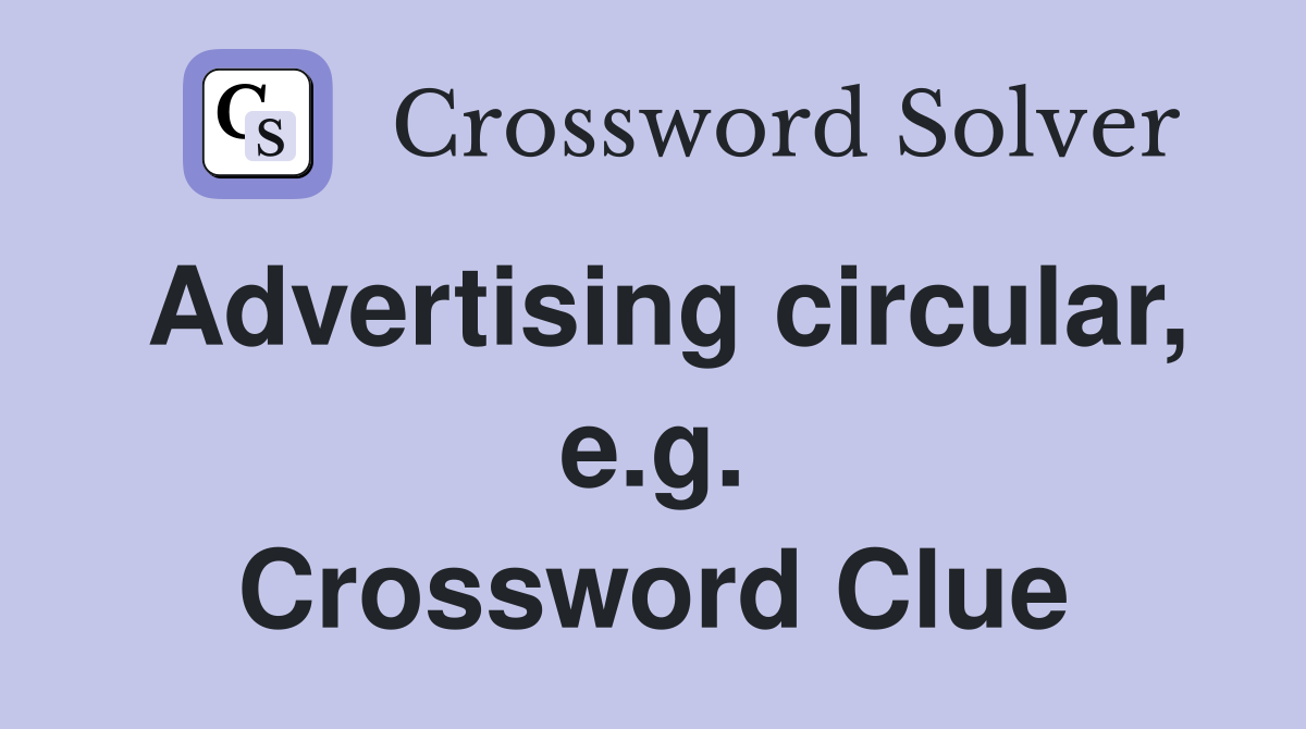 Advertising circular, e.g. Crossword Clue