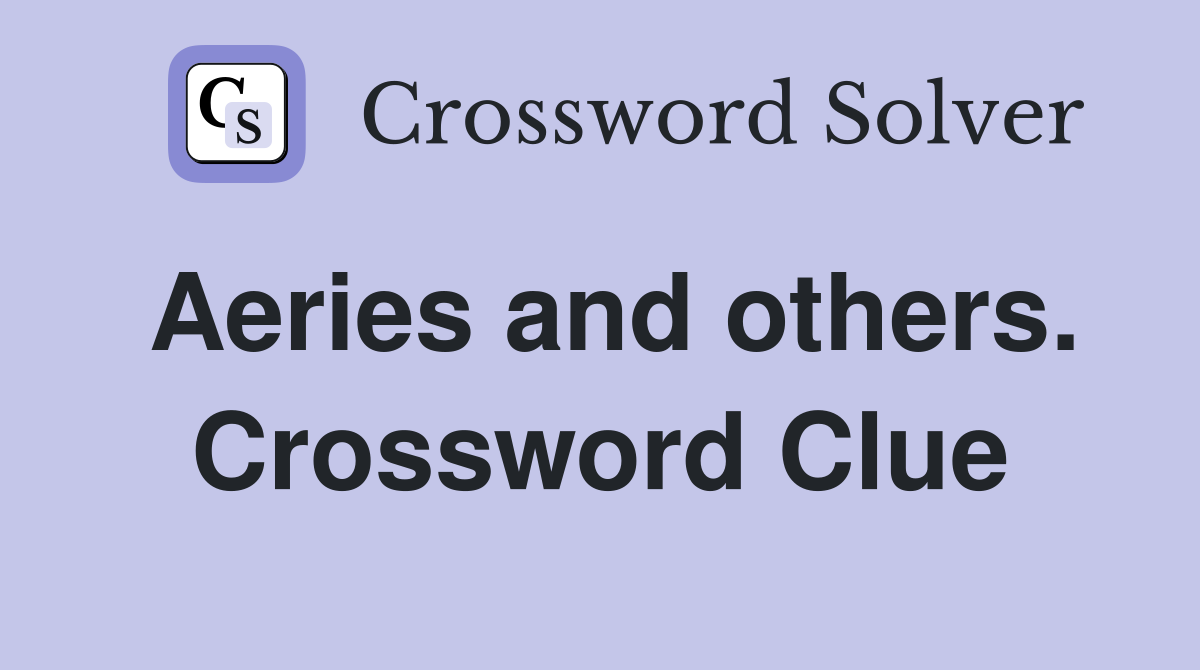Aeries and others. Crossword Clue