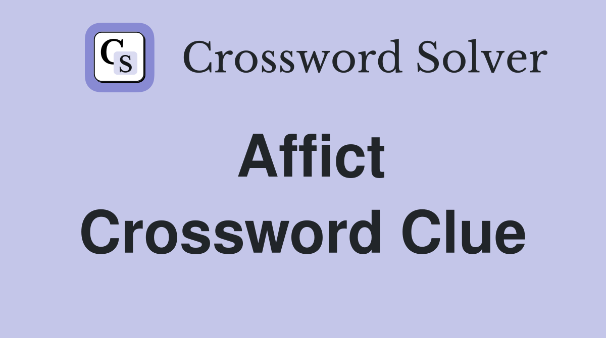 Affict Crossword Clue