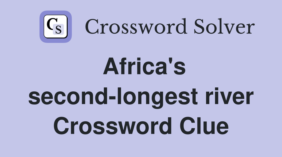 Africa's second-longest river Crossword Clue