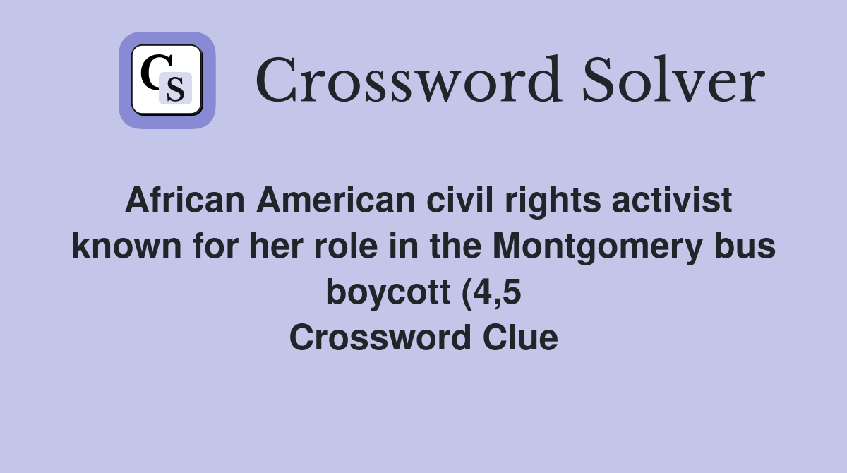 African American civil rights activist known for her role in the African American civil rights activist known for her role in the