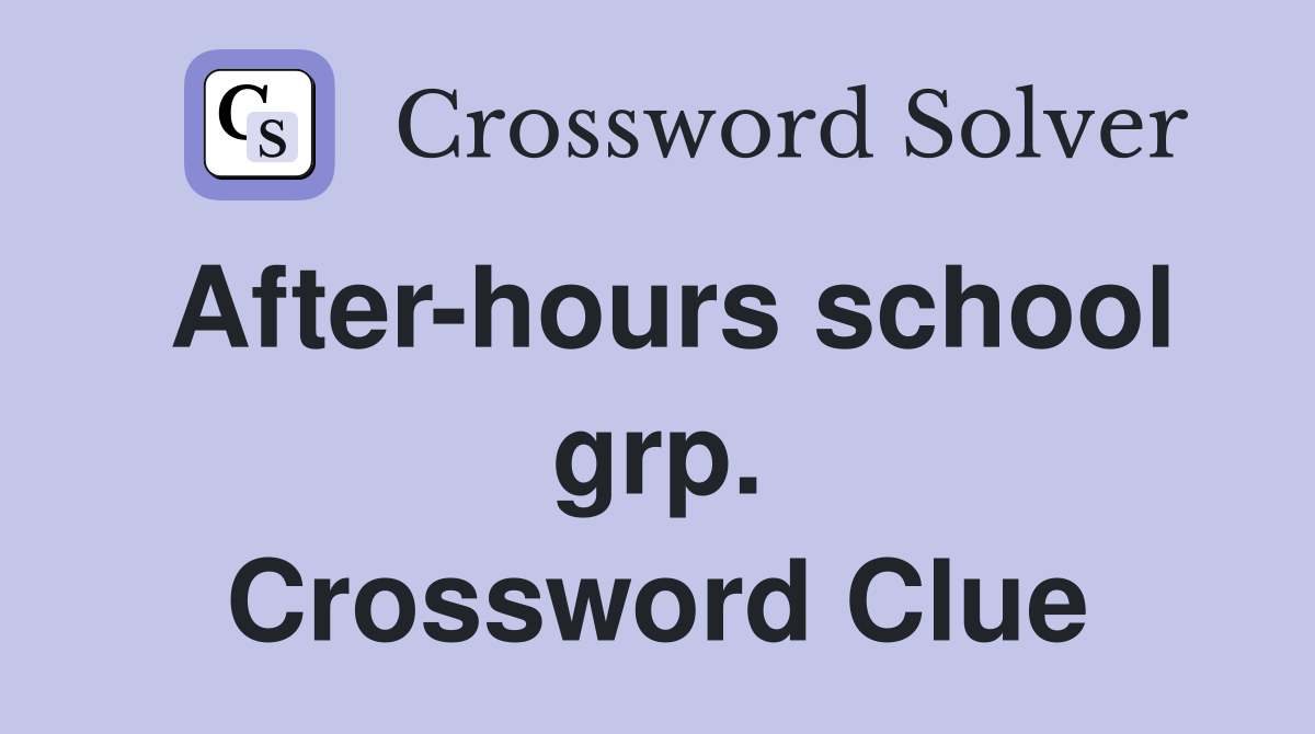 After-hours school grp. Crossword Clue