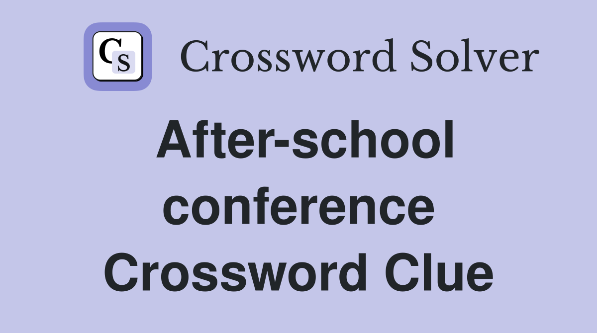 After-school conference Crossword Clue